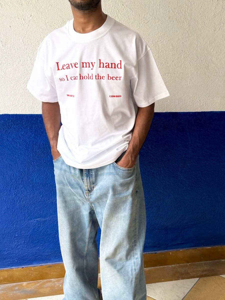 Leave My Hand T-shirt