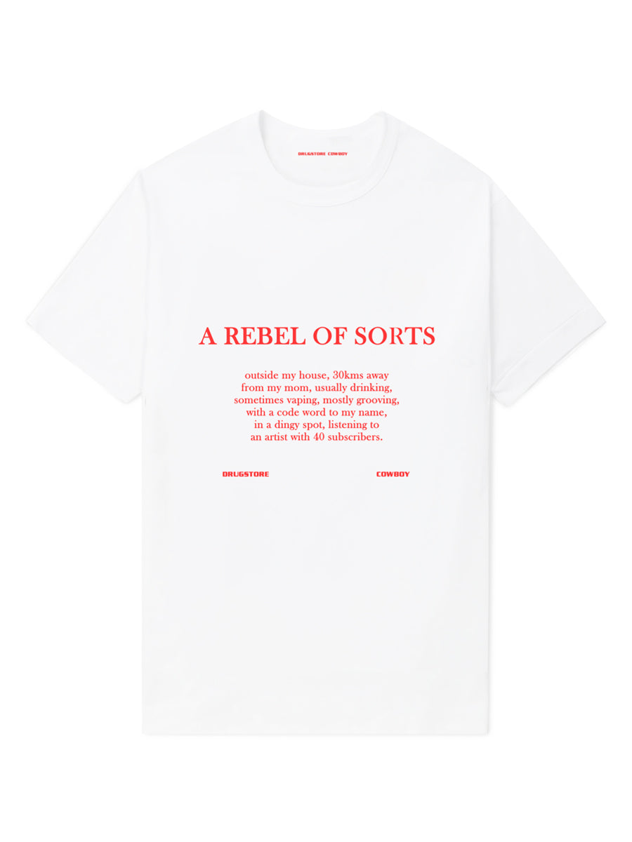 A Rebel of Sorts T-shirt